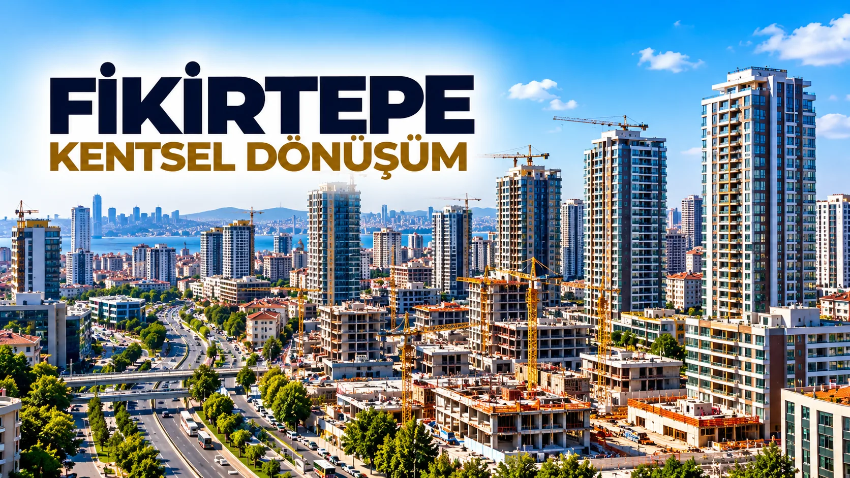 Fikirtepe Kentsel Dönüşüm