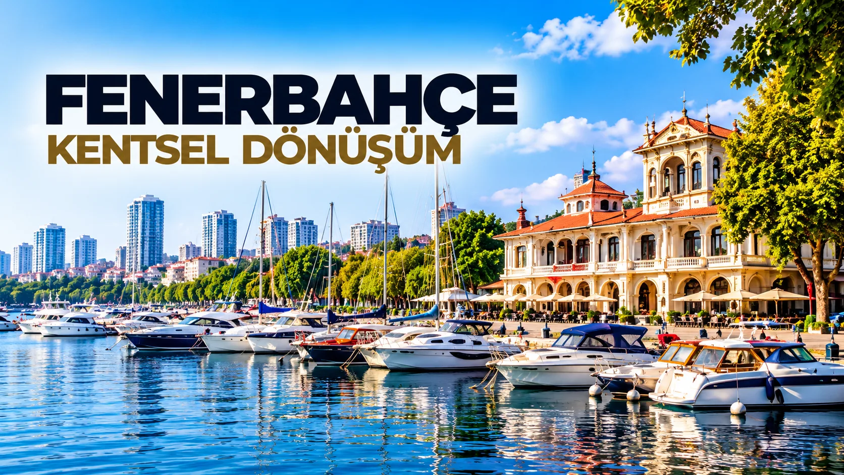 Fenerbahçe Kentsel Dönüşüm