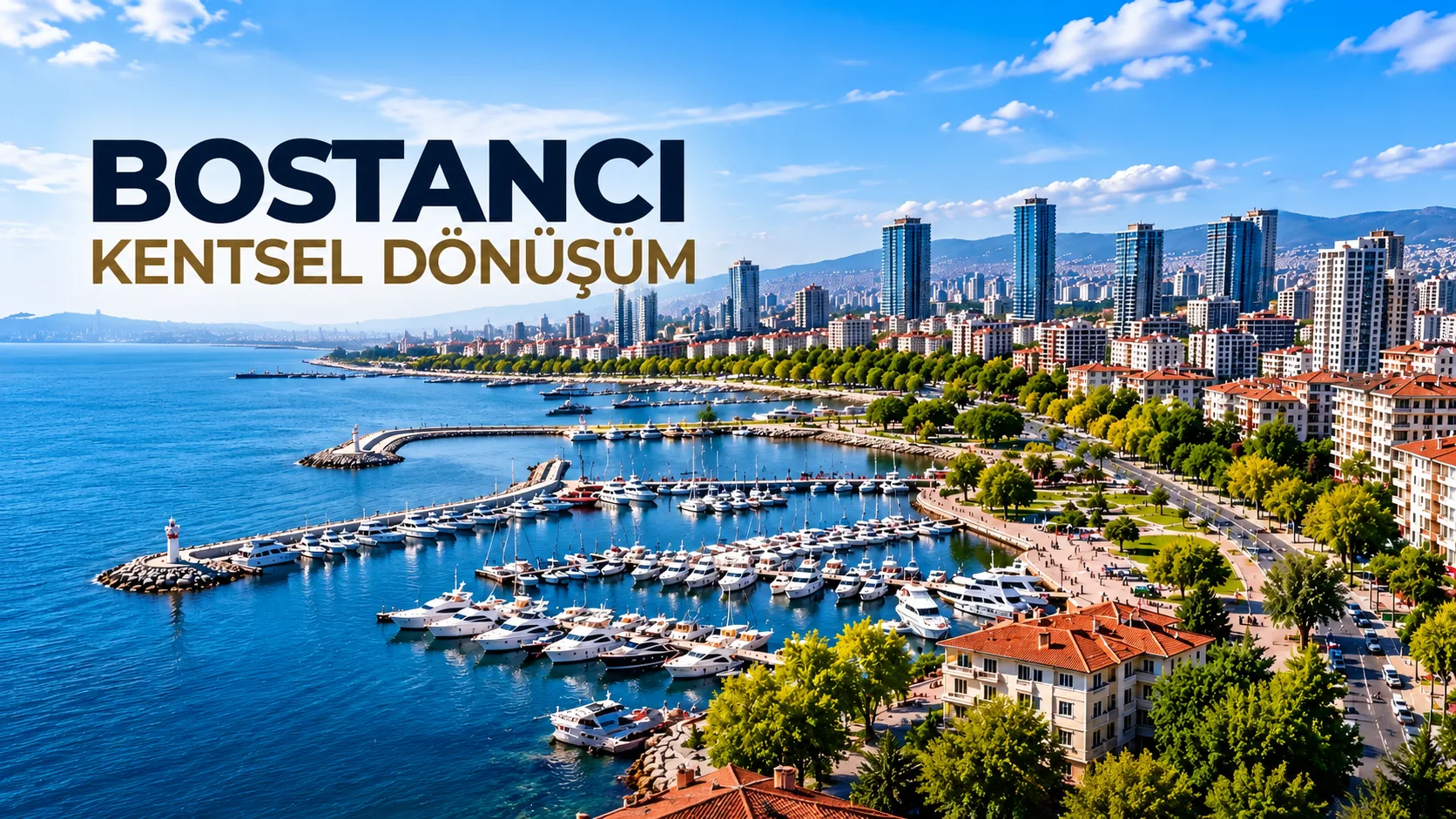 Bostancı Kentsel Dönüşüm