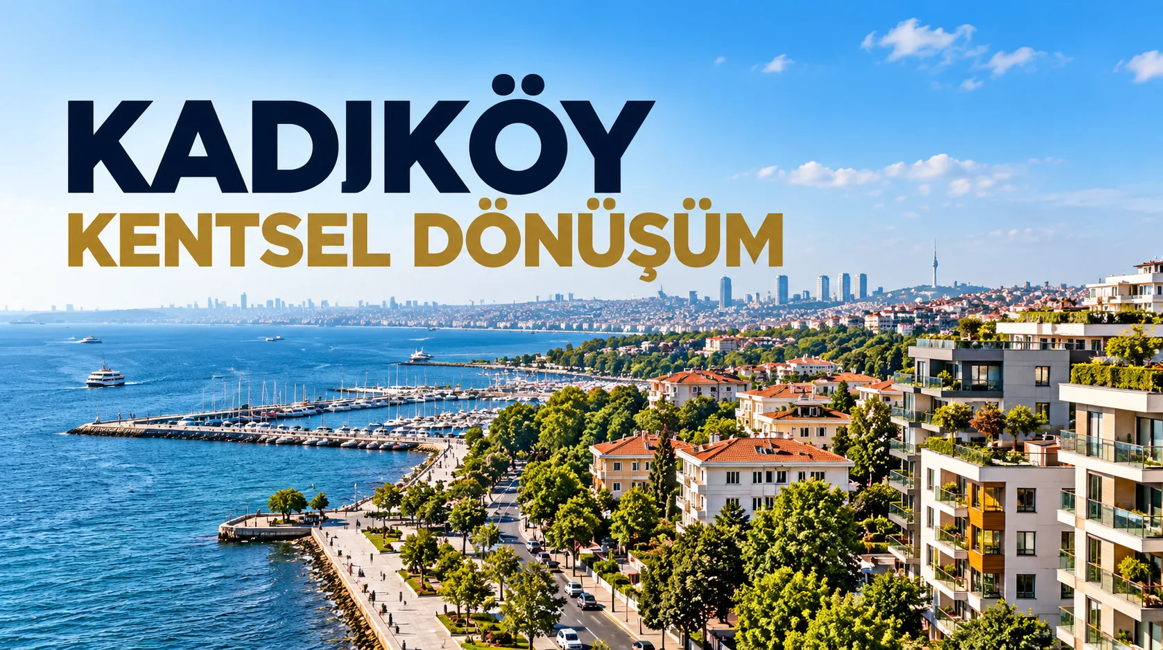 Kadıköy Kentsel Dönüşüm